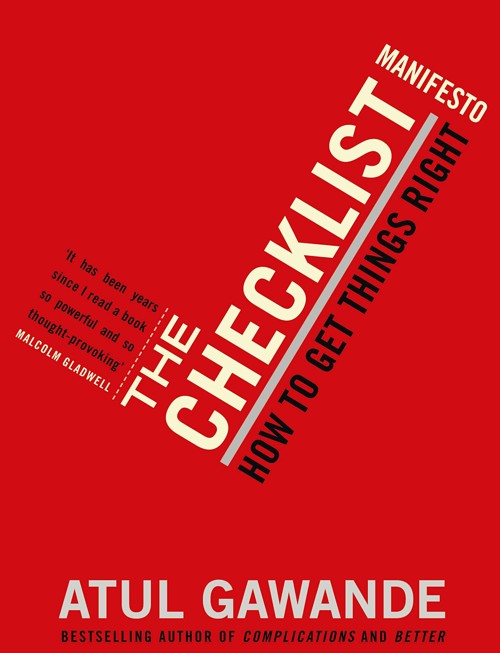 Book: The Checklist Manifesto: How to Get Things Right